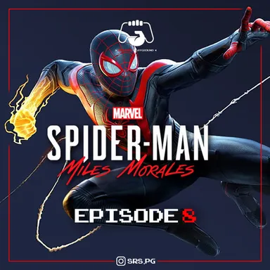 Serious Playground - Episode 8 - Spider-Man Miles Morales - Do You Already Feel Like Spider-Man or Not?